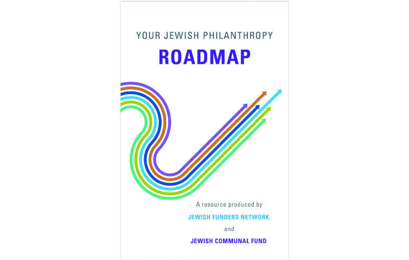 "Your Jewish Philanthropy Roadmap” is a JCF-JFN guidebook to help Jewish philanthropists achieve their philanthropic goals.